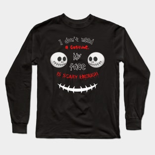 My face is scary enough stitches edition Long Sleeve T-Shirt